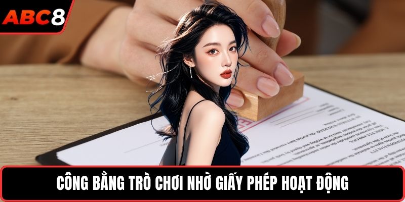 Công bằng trò chơi nhờ giấy phép hoạt động