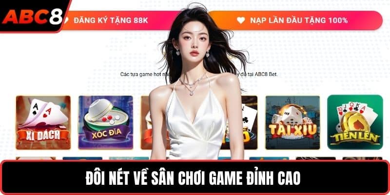 Đôi nét về sân chơi game đỉnh cao 