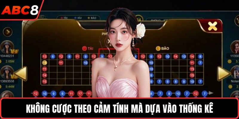 Không cược theo cảm tính mà dựa vào thống kê
