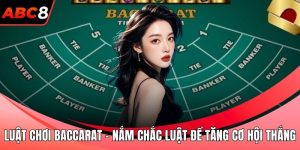Luật chơi Baccarat