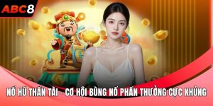 Nổ hũ Thần Tài